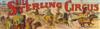 DESIGNER UNKNOWN. SEILS STERLING CIRCUS / THE SHOW OF A THOUSAND WONDERS. Group of 3 posters. Circa 1930. Each approximately 11x39 inch